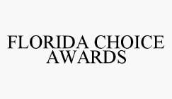 FLORIDA CHOICE AWARDS