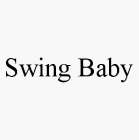 SWING BABY