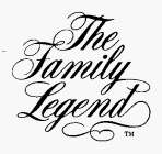 THE FAMILY LEGEND
