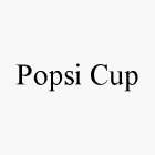POPSI CUP