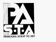 PA S T A PRIMEASIA SCRAP TO ART