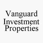 VANGUARD INVESTMENT PROPERTIES