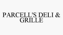 PARCELL'S DELI & GRILLE