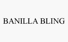 BANILLA BLING