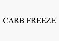 CARB FREEZE