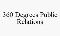 360 DEGREES PUBLIC RELATIONS