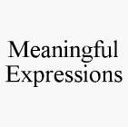 MEANINGFUL EXPRESSIONS