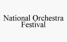 NATIONAL ORCHESTRA FESTIVAL