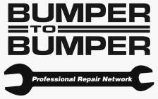 BUMPER TO BUMPER PROFESSIONAL REPAIR NETWORK