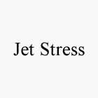 JET STRESS