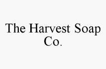 THE HARVEST SOAP CO.