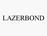 LAZERBOND