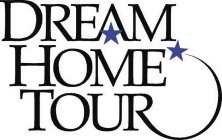 DREAM HOME TOUR