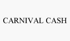 CARNIVAL CASH