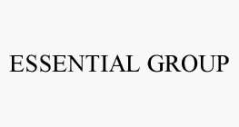 ESSENTIAL GROUP