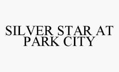 SILVER STAR AT PARK CITY