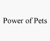 POWER OF PETS