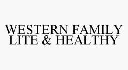 WESTERN FAMILY LITE & HEALTHY