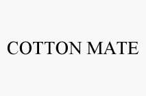 COTTON MATE