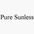 PURE SUNLESS