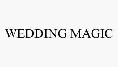 WEDDING MAGIC