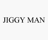 JIGGY MAN