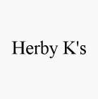 HERBY K'S