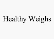 HEALTHY WEIGHS