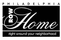 PHILADELPHIA ROW HOME RIGHT AROUND YOUR NEIGHBORHOOD