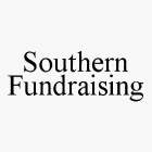 SOUTHERN FUNDRAISING