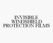 INVISIBLE WINDSHIELD PROTECTION FILMS