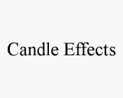 CANDLE EFFECTS