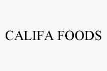 CALIFA FOODS