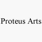 PROTEUS ARTS