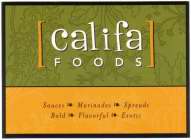 CALIFA FOODS SAUCES MARINADES SPREADS BOLD FLAVORFUL EXOTIC