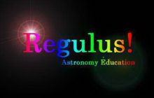 REGULUS! ASTRONOMY EDUCATION