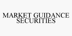 MARKET GUIDANCE SECURITIES