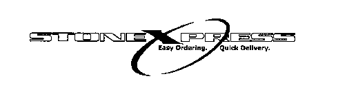 STONEXPRESS EASY ORDERING QUICK DELIVERY