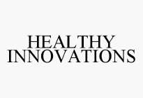 HEALTHY INNOVATIONS