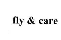 FLY & CARE