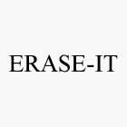 ERASE-IT