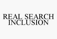 REAL SEARCH INCLUSION