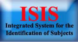ISIS INTEGRATED SYSTEM FOR THE IDENTIFICATION OF SUBJECTS