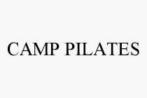 CAMP PILATES