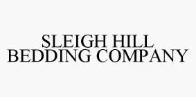 SLEIGH HILL BEDDING COMPANY