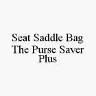 SEAT SADDLE BAG THE PURSE SAVER PLUS
