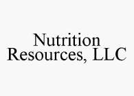 NUTRITION RESOURCES, LLC