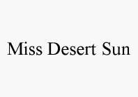 MISS DESERT SUN