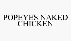 POPEYES NAKED CHICKEN