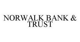NORWALK BANK & TRUST